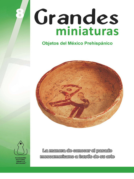 Title details for Grandes Miniaturas by FCAS- Fundación Cultural Armella Spitalier - Available